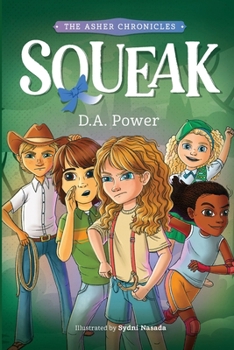 Paperback Squeak: The Asher Chronicles Book