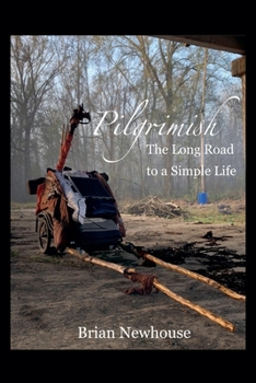 Paperback Pilgrimish: The Long Road to a Simple Life Book