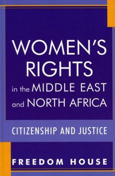 Hardcover Women's Rights in the Middle East and North Africa: Citizenship and Justice Book