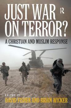 Paperback Just War on Terror?: A Christian and Muslim Response Book