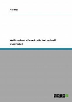 Paperback Weißrussland - Demokratie im Leerlauf? [German] Book