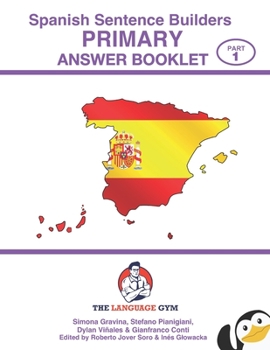 Paperback Spanish Primary Sentence Builders - ANSWER BOOKLET - Part 1 Book