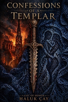 Paperback Confessions of a Templar: List of Honor Book