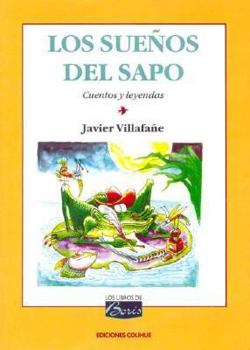 Paperback Los Suenos del Sapo (Spanish Edition) [Spanish] Book