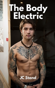 Paperback The Body Electric: Gay Workmen Create Sexual Sparks Book