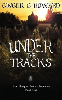 Paperback Under the Tracks Book