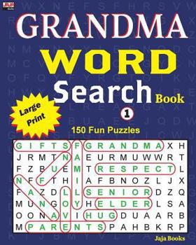 Paperback GRANDMA WORD Search Book: 150 Fun puzzles [Large Print] Book