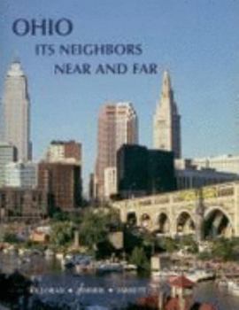 Paperback Ohio Its Neighbors Near and Far: For the 6th Grade Book