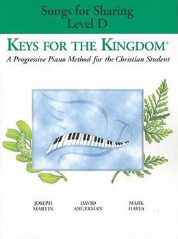 Paperback Keys for the Kingdom: Songs for Sharing, Level D Book