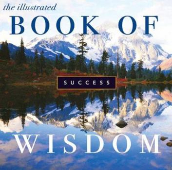 The Illustrated Book of Wisdom: Success