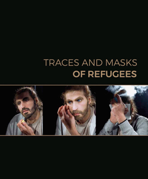 Paperback Traces and Masks of Refugees Book