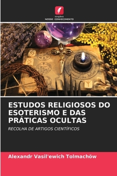 Paperback Estudos Religiosos Do Esoterismo E Das Práticas Ocultas [Portuguese] Book