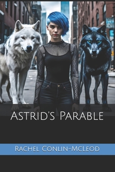 Paperback Astrid's Parable Book