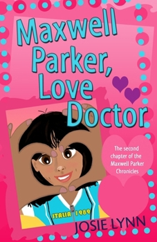 Paperback Maxwell Parker, Love Doctor Book