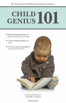 Paperback Child Genius 101: The Ultimate Guide to Early Childhood Development Book