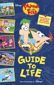 Hardcover Phineas and Ferb's Guide to Life Book