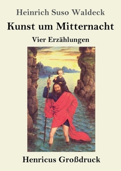 Paperback Kunst um Mitternacht (Großdruck): Vier Erzählungen [German] Book