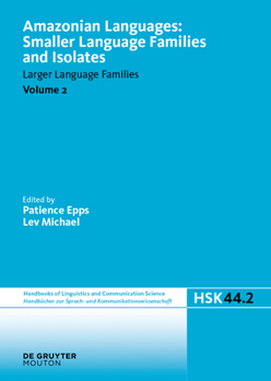 Hardcover Language Isolates II: Kanoé to Yurakaré: An International Handbook (Handbücher zur Sprach- und Kommunikationswissenschaft / Handbooks of Linguistics and Communication Science [HSK], 44/2) Book