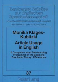 Paperback Article Usage in English: A Computer-Based Self-Teaching Programme on the Basis of a Functional Theory of Reference Book