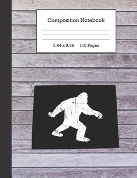 Composition Notebook: Bigfoot and Wyoming Journal