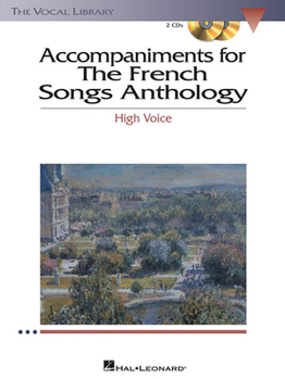 Paperback The French Song Anthology - Accompaniment CDs: The Vocal Library High Voice Book