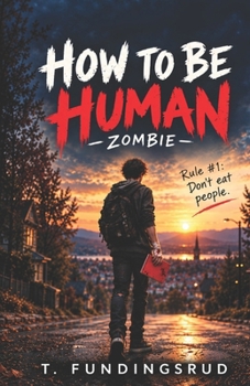 How to be Human – Zombie