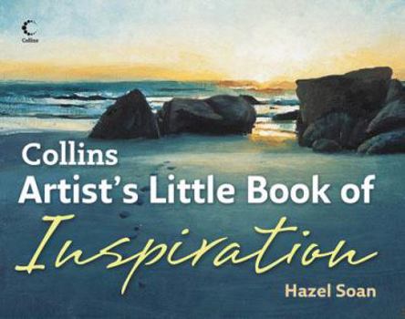 Hardcover Collins Artist's Little Book of Inspiration Book