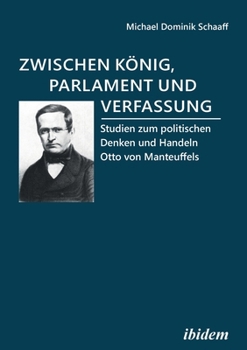 Zwischen König, Parlament und Verfassung (German Edition)