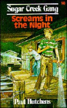 Paperback Sugar Creek Gang #10: Screams in the Night Book