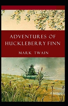 Paperback Adventures of Huckleberry Finn Annotated Book