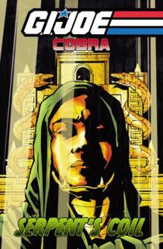 G.I. Joe: COBRA Serpent's Coil - Book #3 of the G.I. Joe: COBRA