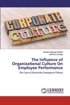 Paperback The Influence of Organizational Culture On Employee Performance Book