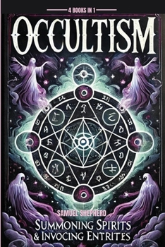 Paperback Occultism: Summoning Spirits & invoking entities Book