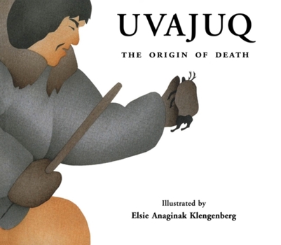 Paperback Uvajuq: The Origin of Death Book