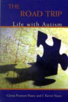 Paperback The Road Trip: Life with Autism Book