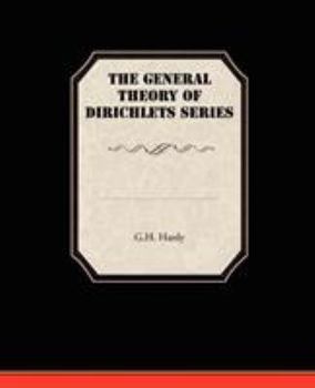 Paperback The General Theory Of Dirichlets Series Book