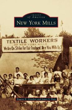 New York Mills - Book  of the Images of America: New York