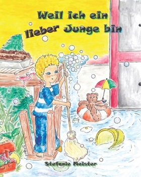 Paperback Weil ich ein lieber Junge bin [German] Book