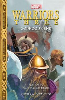 Paperback Marvel's Warriors Three: Godhood's End: Tales of Asgard Trilogy Book