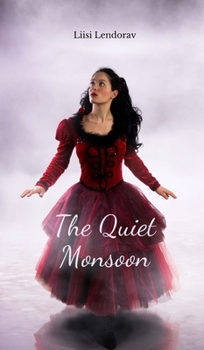 Hardcover The Quiet Monsoon Book