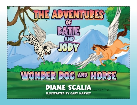 Paperback Katie and Jody Wonder Dog and Horse Book