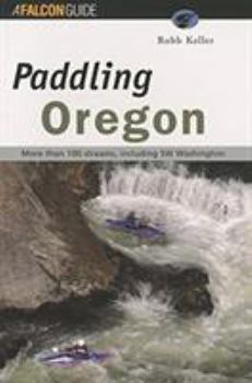 Paperback Paddling Oregon, First Edition Book