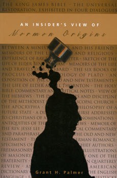 Paperback An Insider's View of Mormon Origins Book