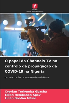 Paperback O papel da Channels TV no controlo da propagação da COVID-19 na Nigéria [Portuguese] Book