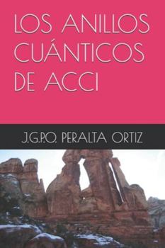 Paperback Los Anillos Cuánticos de Acci [Spanish] Book