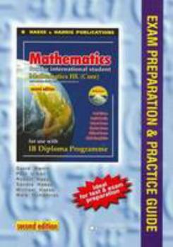 Paperback Mathematics for the International Student IB Diploma: Exam Preparation and Guide for Maths HL Core [Unknown] Book