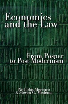 Paperback Economics and the Law: From Posner to Post-Modernism Book