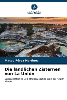 Paperback Die ländlichen Zisternen von La Unión [German] Book