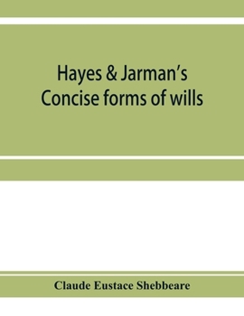 Paperback Hayes & Jarman's Concise forms of wills: with practical notes Book