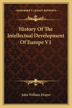 Paperback History Of The Intellectual Development Of Europe V1 Book